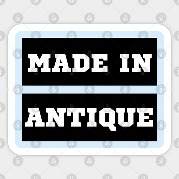 Made in antique Sticker by CatheBelan